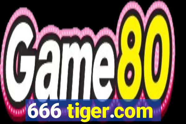 666 tiger.com